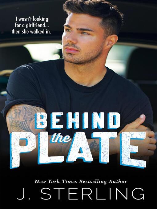 Title details for Behind the Plate by J. Sterling - Available
